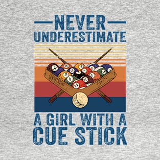 Never Underestimate A Girl With A Cue Stick T-Shirt